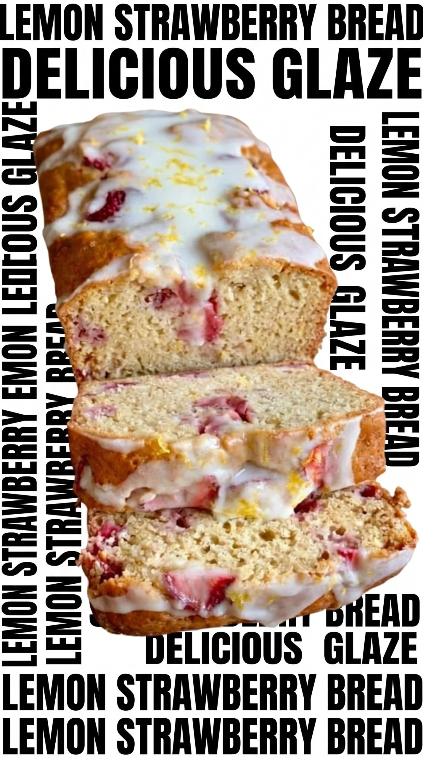 Freshly baked strawberry lemon bread with slices on a wooden table.