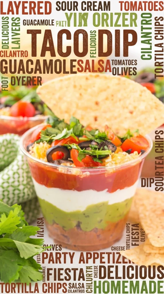 7 Layer Dip Cups with colorful layers of ingredients for parties